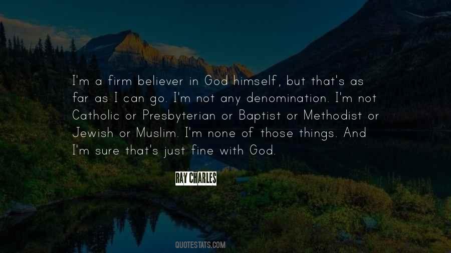 God Believer Quotes #481983