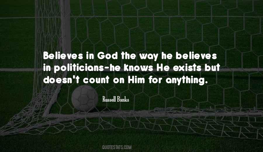 God Believes In You Quotes #42370