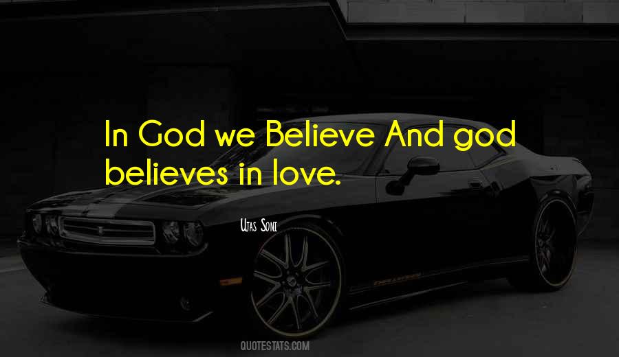 God Believes In You Quotes #70735