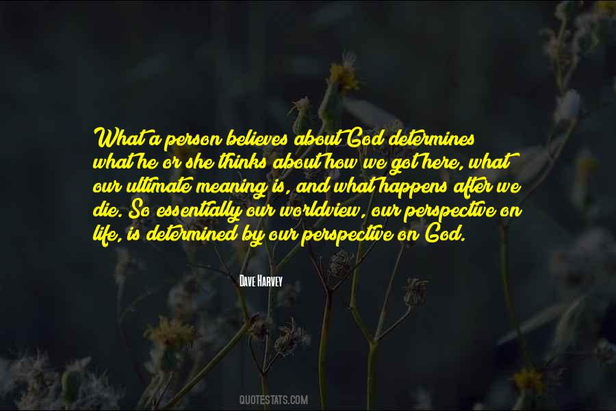 God Believes Quotes #472192