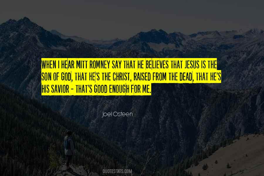 God Believes Quotes #931554