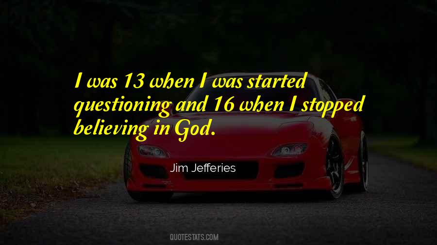 God Believing Quotes #10837