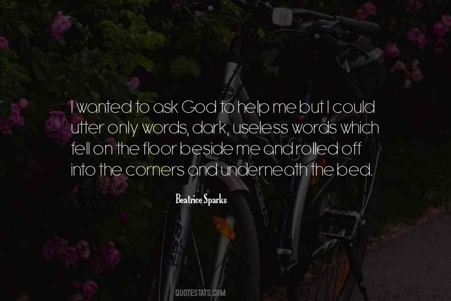 God Beside You Quotes #159087