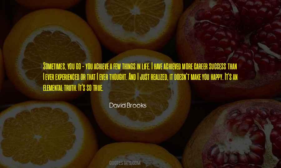 Few Things In Life Quotes #116228