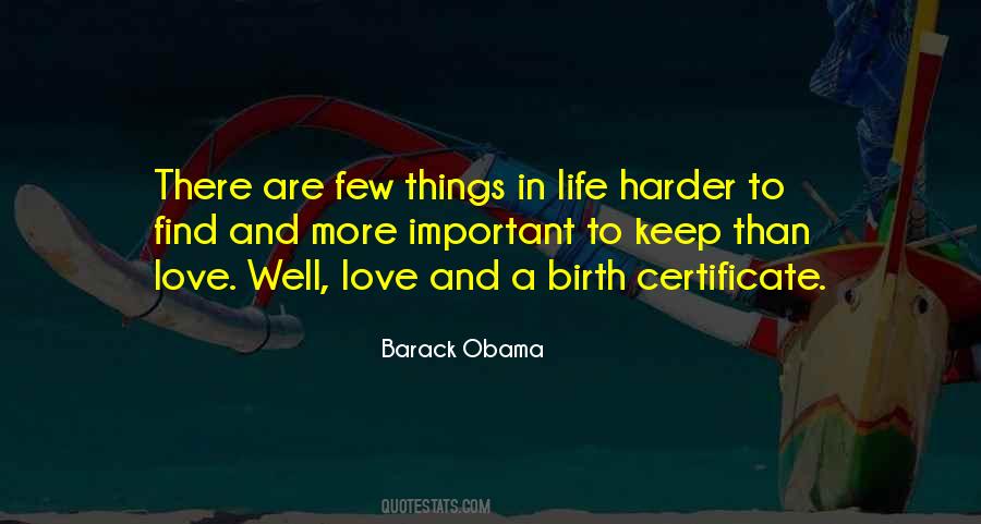Few Things In Life Quotes #1205658