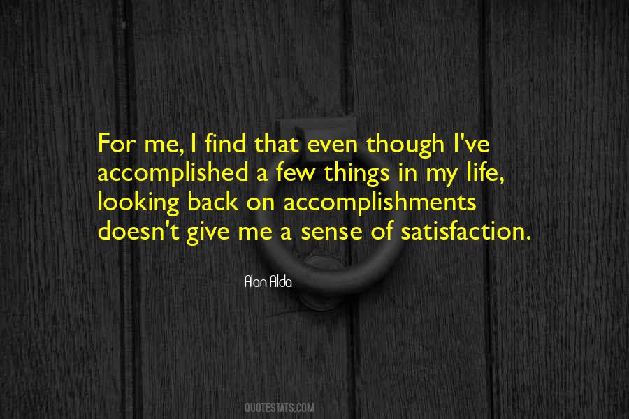 Few Things In Life Quotes #1279546