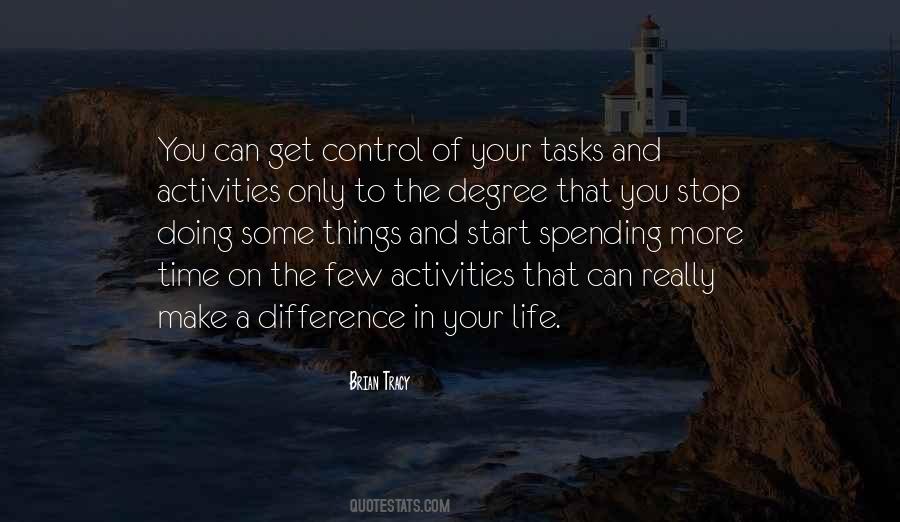 Few Things In Life Quotes #1291719