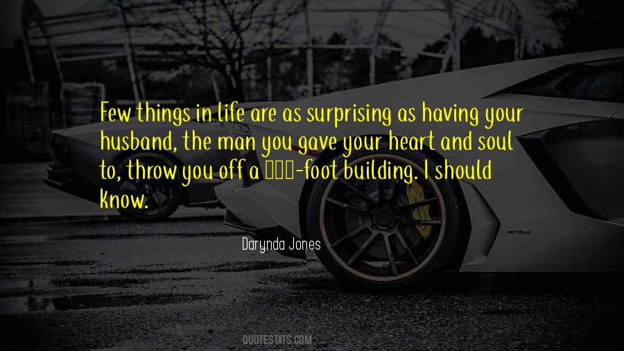 Few Things In Life Quotes #1328324