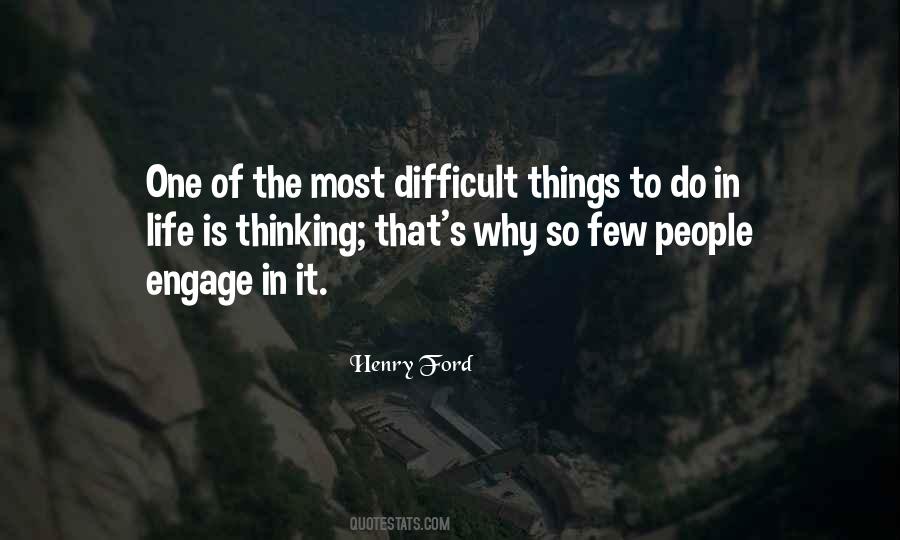 Few Things In Life Quotes #1641193