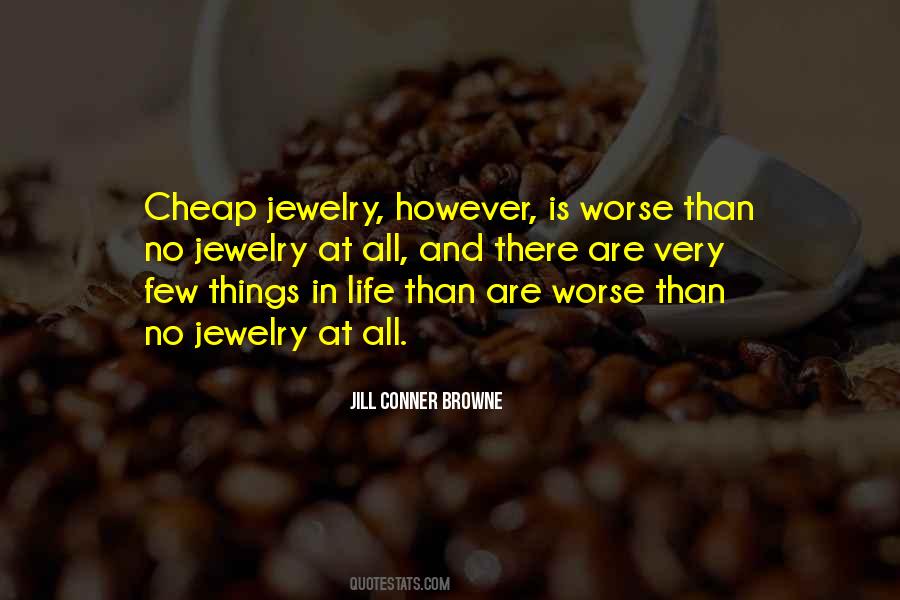 Few Things In Life Quotes #1657160