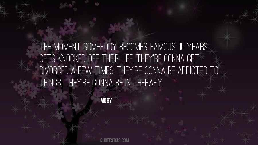 Few Things In Life Quotes #200455