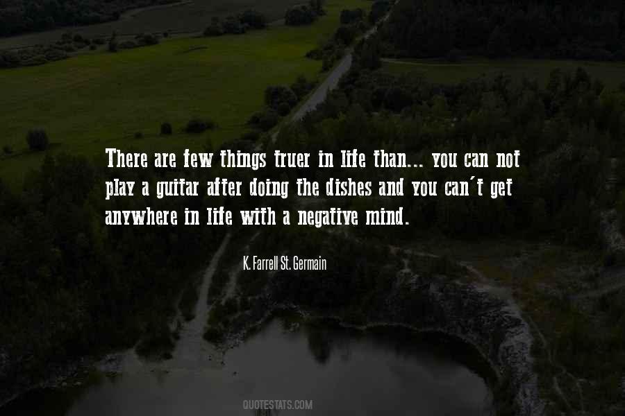 Few Things In Life Quotes #27879