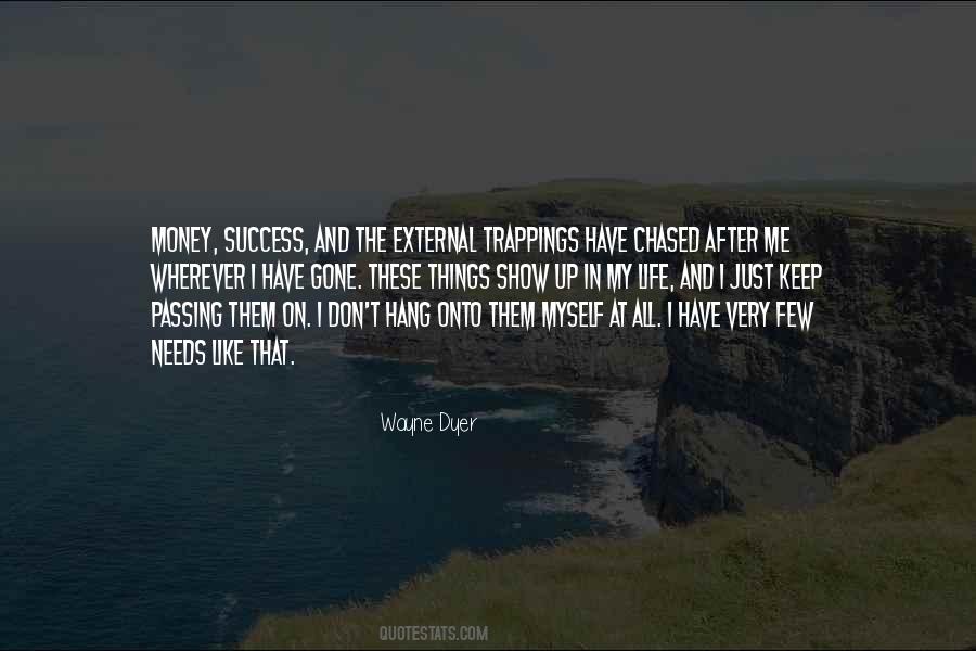 Few Things In Life Quotes #282059