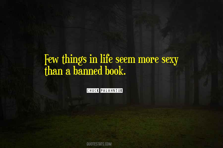 Few Things In Life Quotes #521692
