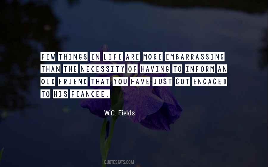 Few Things In Life Quotes #547571
