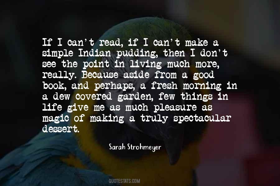 Few Things In Life Quotes #969547