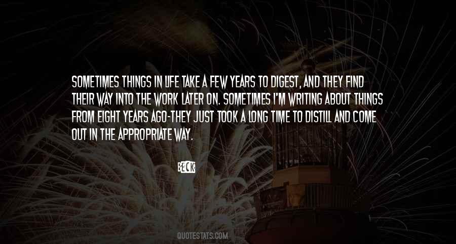 Few Things In Life Quotes #993981