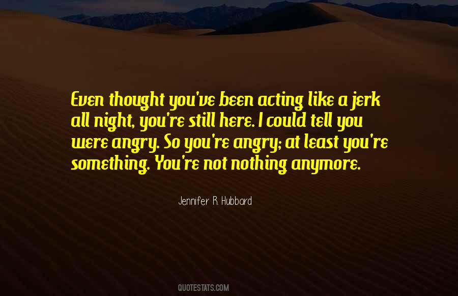 Angry At You Quotes #420266