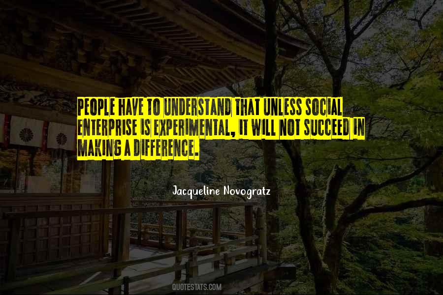 Quotes About Making A Difference In People #1254988