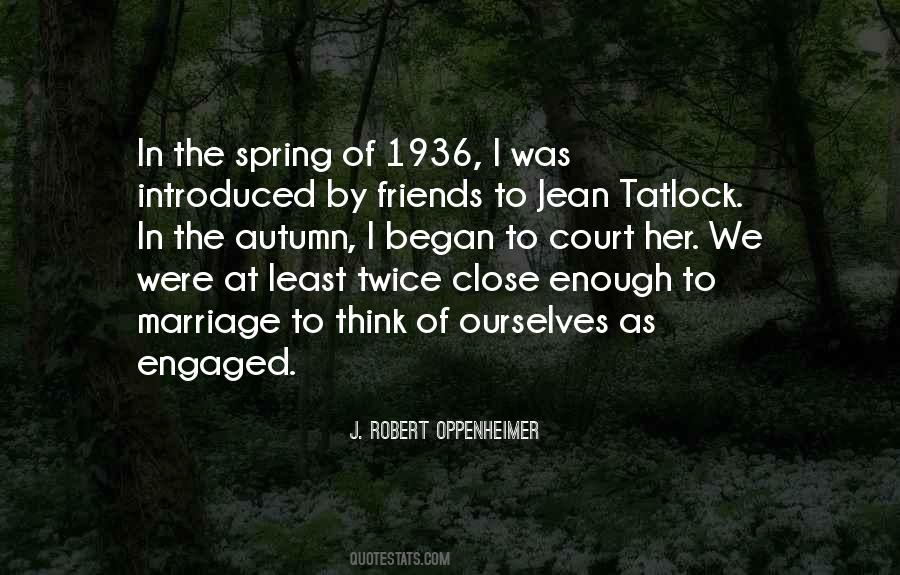 Friends Close Quotes #1184669