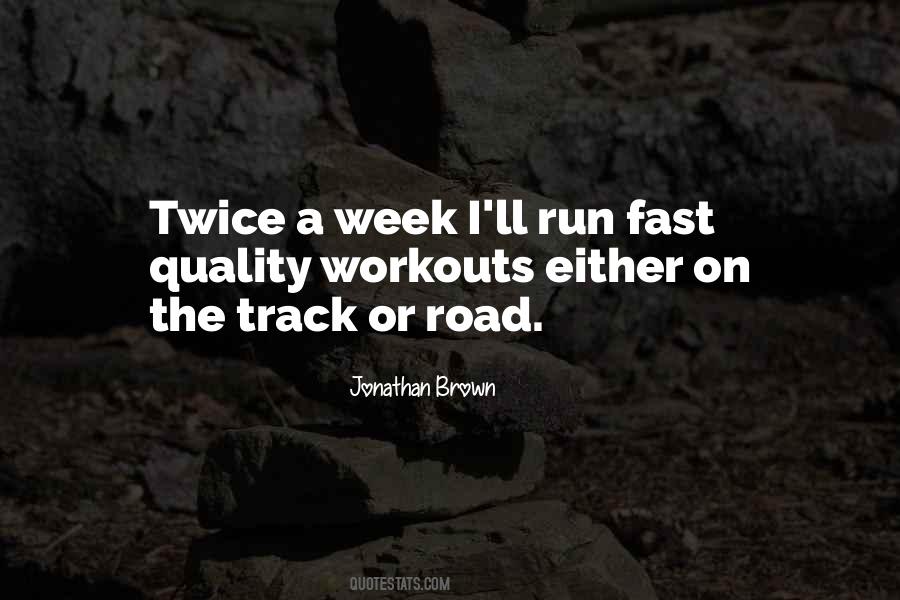 Track Run Quotes #1363097