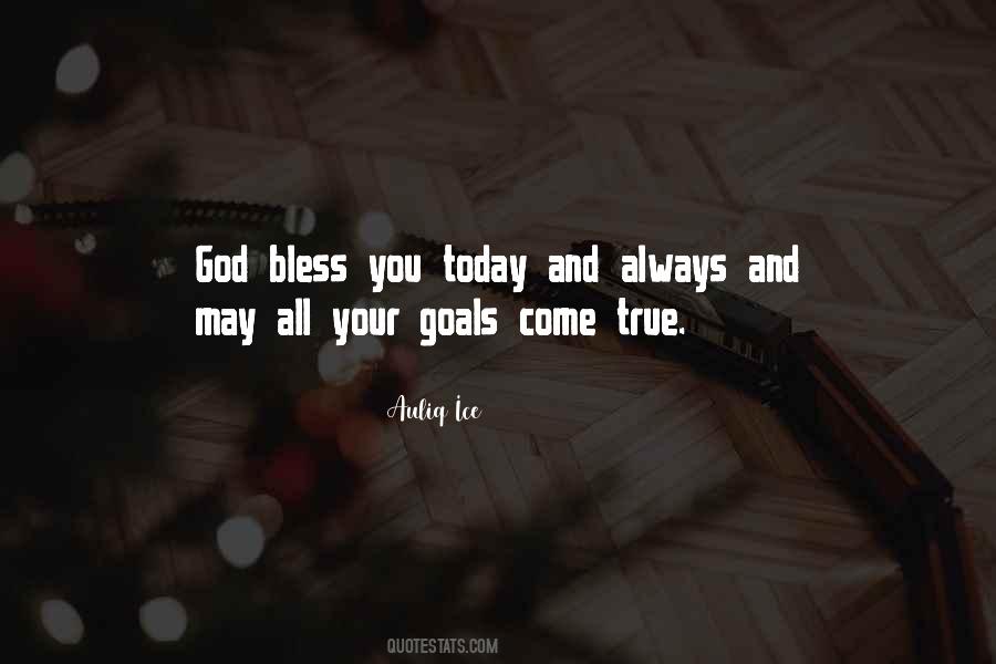 God Bless Me Today Quotes #171892