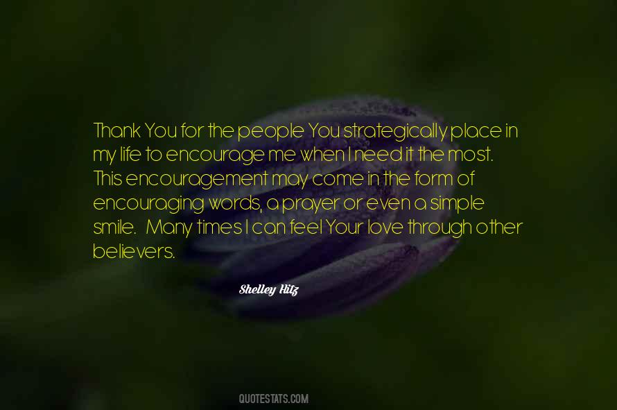 You Encourage Me Quotes #1490876