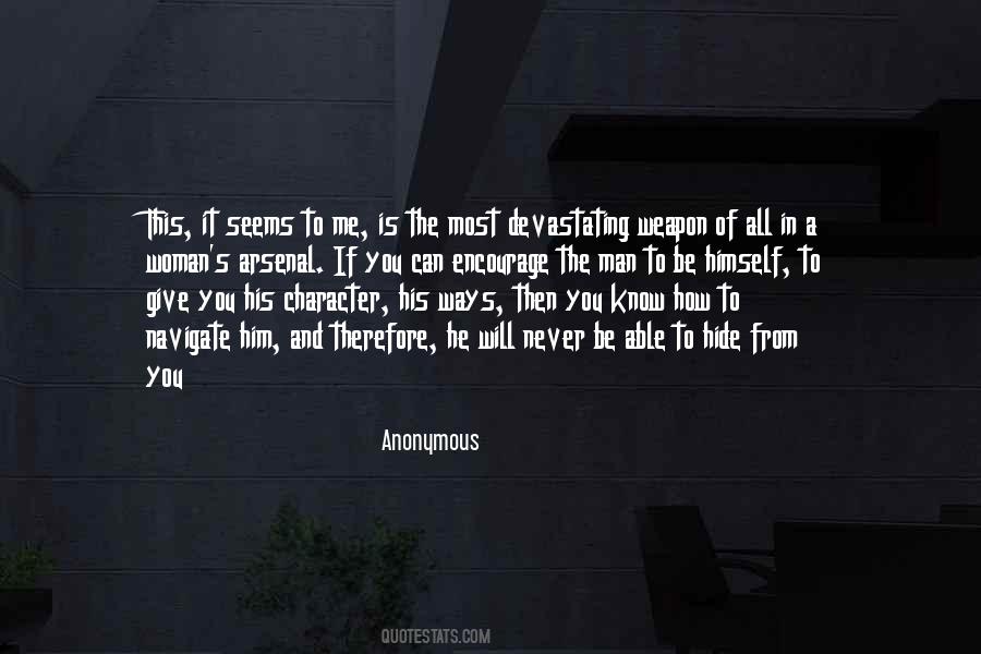 You Encourage Me Quotes #470161