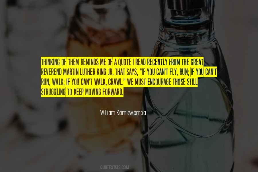 You Encourage Me Quotes #668406