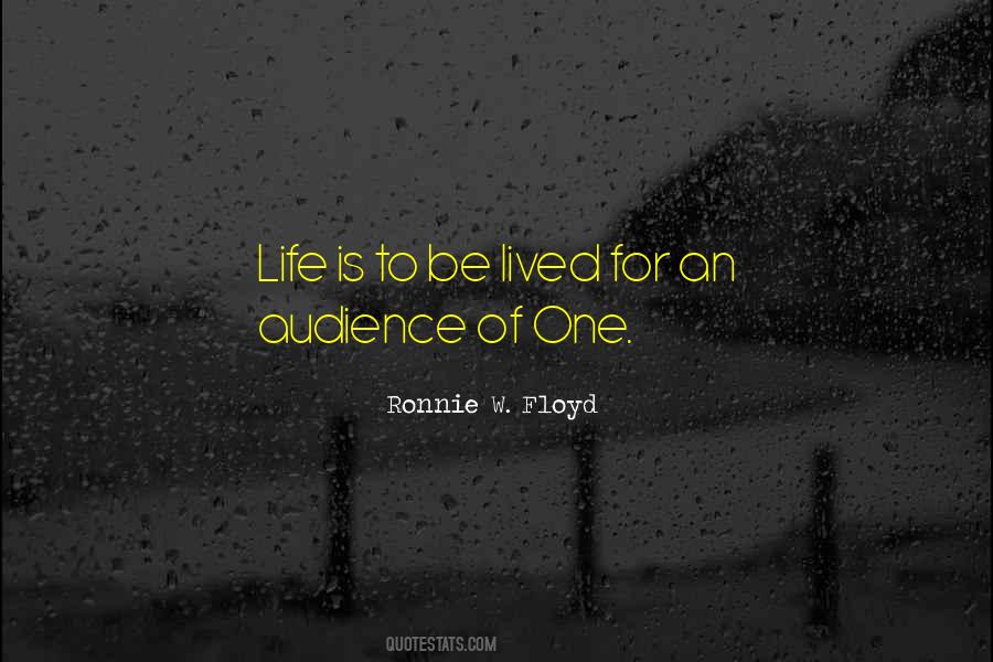 An Audience Of One Quotes #143134