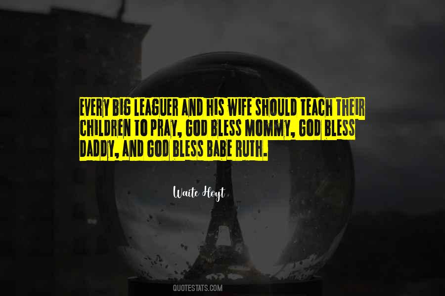 God Bless My Wife Quotes #1051336