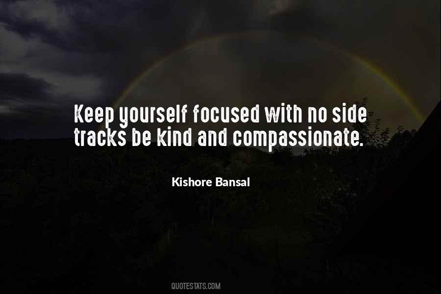Be Kind And Compassionate Quotes #1722031