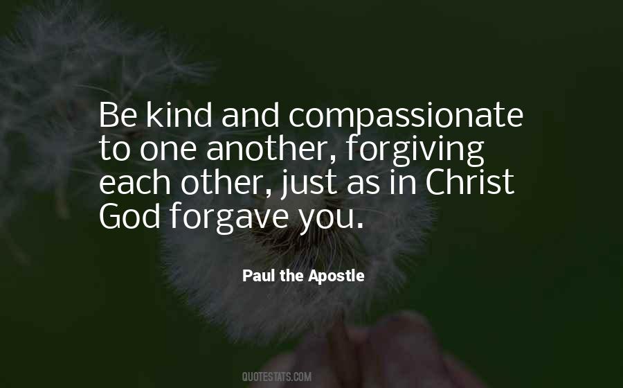 Be Kind And Compassionate Quotes #337375