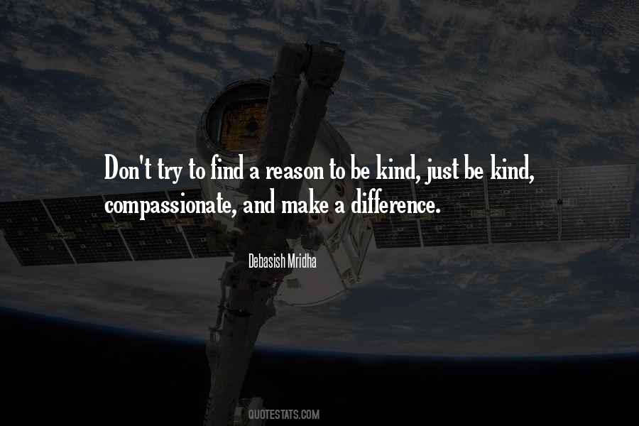 Be Kind And Compassionate Quotes #526327