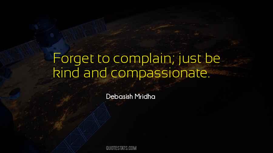 Be Kind And Compassionate Quotes #890514