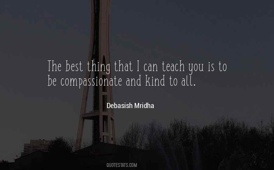 Be Kind And Compassionate Quotes #916045