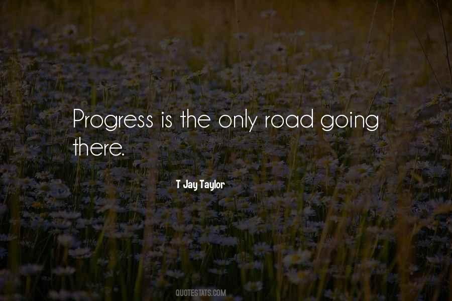 The Only Road Quotes #440140