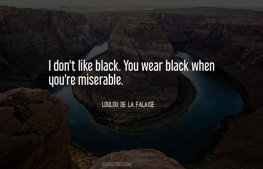 Black Wear Quotes #1260404