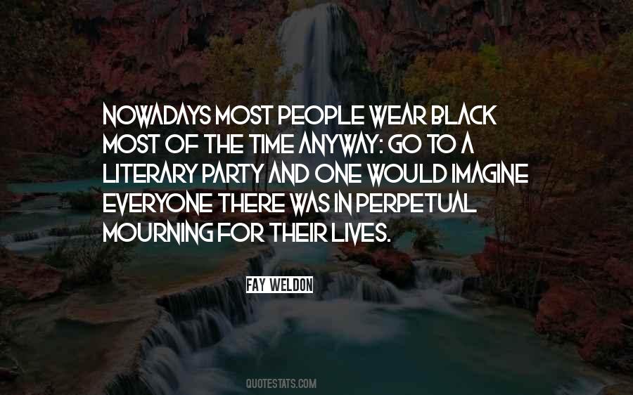 Black Wear Quotes #911868