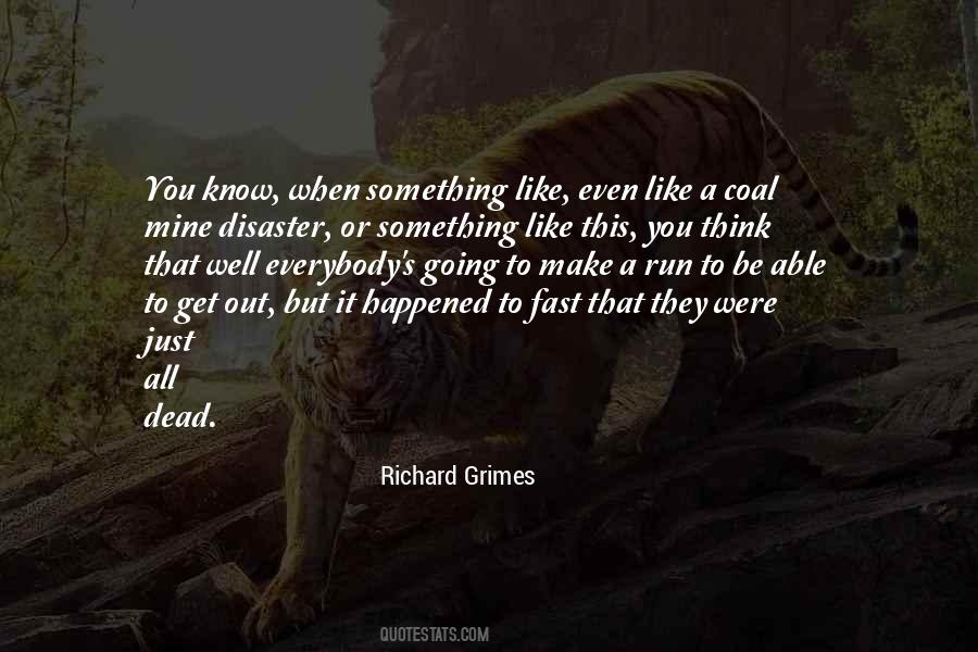 When You Think You Know It All Quotes #1683733