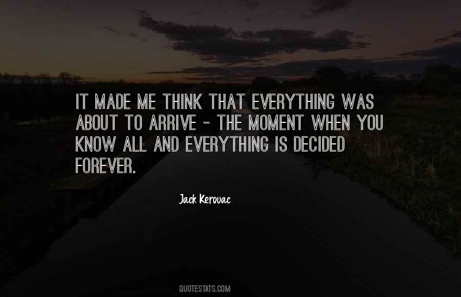When You Think You Know It All Quotes #506345
