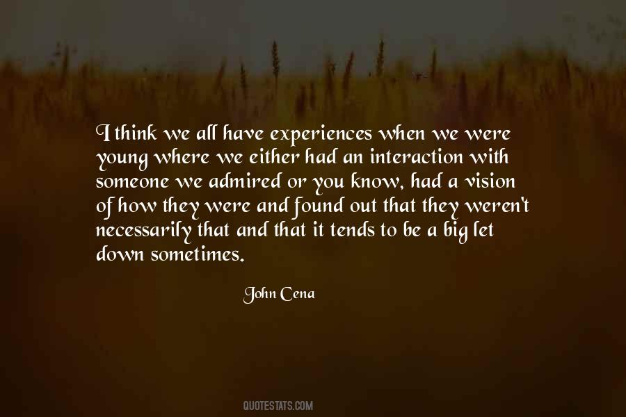 When You Think You Know It All Quotes #820049