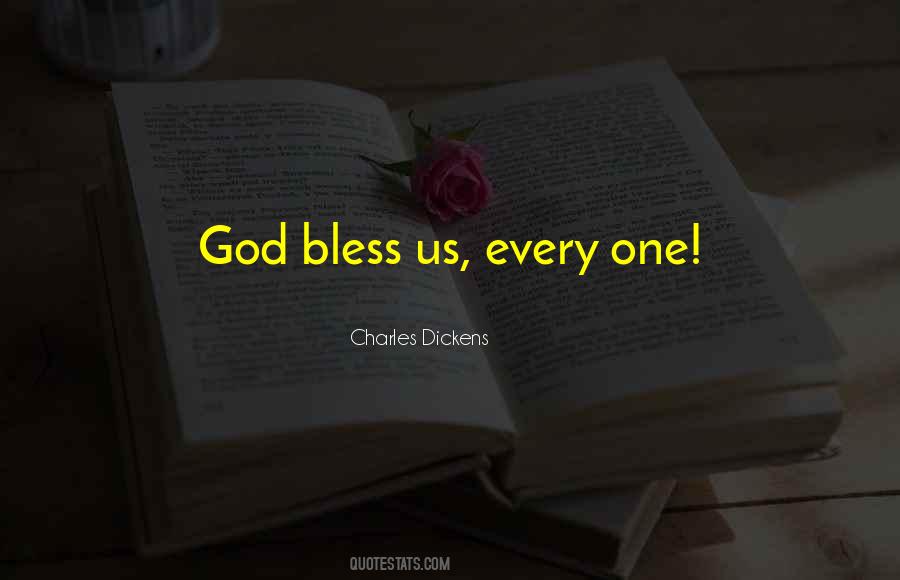 God Bless Us Quotes #1196609