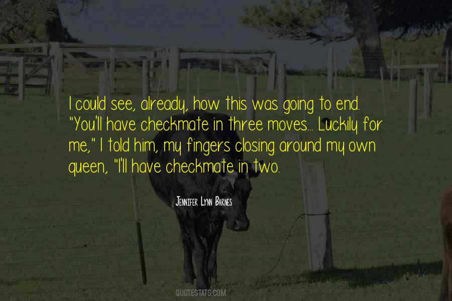 You Already Have Me Quotes #1039995