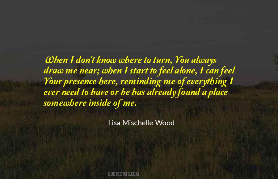 You Already Have Me Quotes #1186781