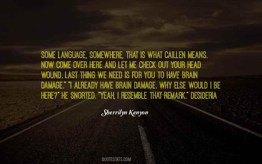You Already Have Me Quotes #1213179