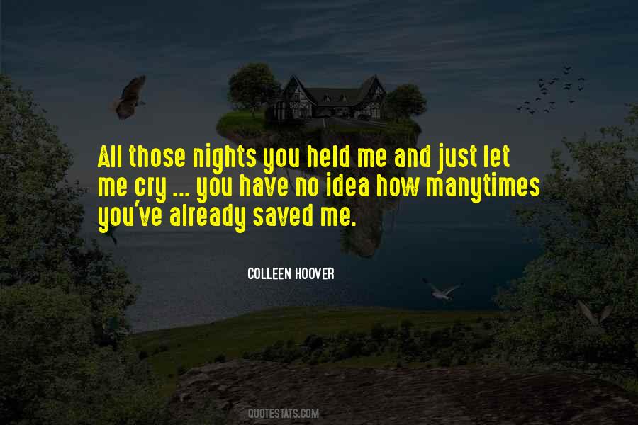 You Already Have Me Quotes #1559979