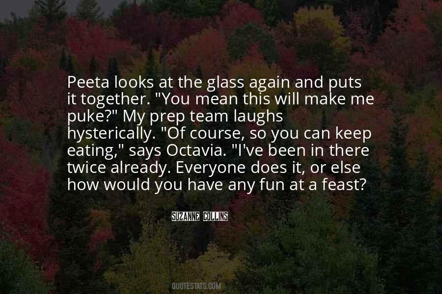 You Already Have Me Quotes #506528