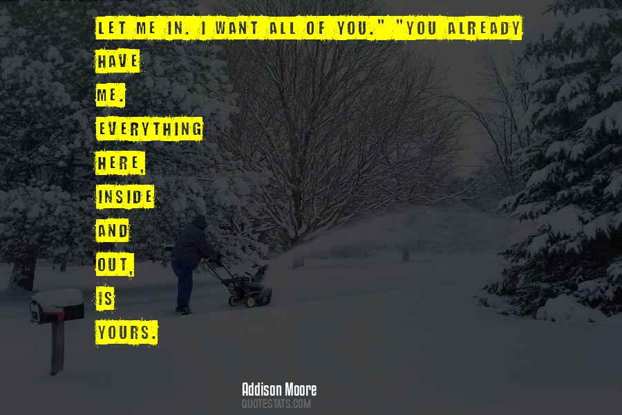 You Already Have Me Quotes #509795