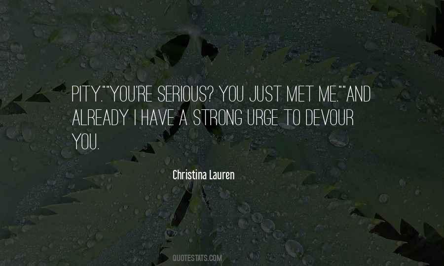 You Already Have Me Quotes #772528